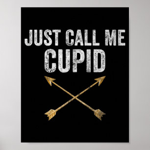 Nenn mich einfach Cud-Shirt Retro-Pfeil Valentinst Poster