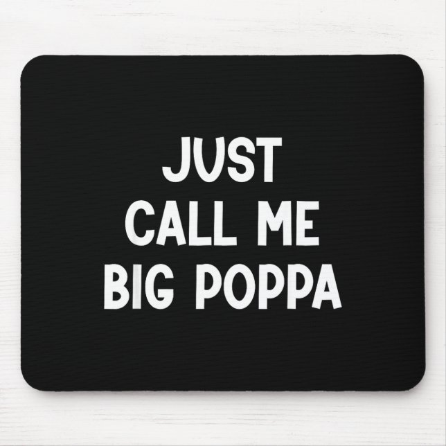 Nenn mich einfach großer Papi, lustig, Witze, sark Mousepad (Vorne)