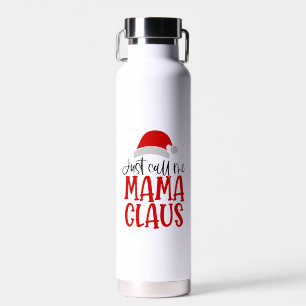 Nenn mich einfach Mama Claus-56275 Trinkflasche