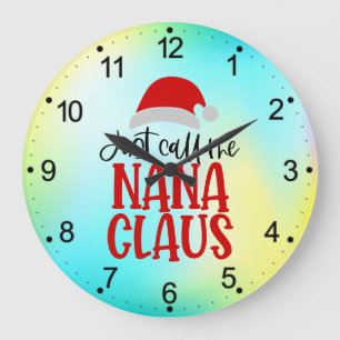 Nenn mich einfach Nana Claus-56768 Große Wanduhr