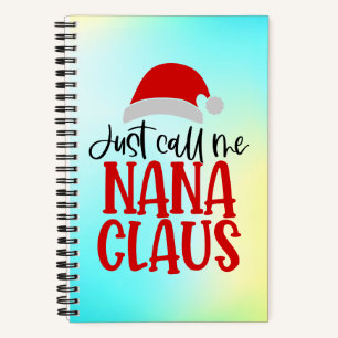 Nenn mich einfach Nana Claus-56768 Notizbuch
