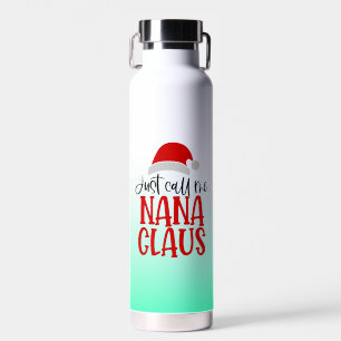 Nenn mich einfach Nana Claus-56768 Trinkflasche