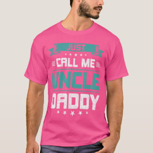 Nenn mich einfach Onkel Daddy Onkel Familie Vintag T-Shirt