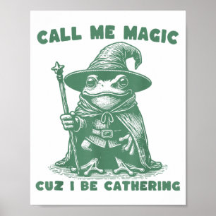 Nenn mich Magie, weil ich sammle, lustiger Zaubere Poster