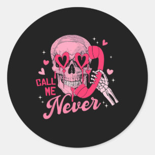 Nenn mich niemals Anti-Valentins-Pink-Schädel Lust Runder Aufkleber