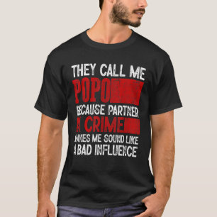 Nenn mich Popo Partnerverbrechen Schlechter Einflu T-Shirt
