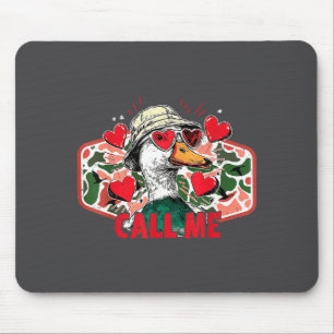 Nenne mich Stockenten-Tarnjagd-Jäger Valentinstag Mousepad