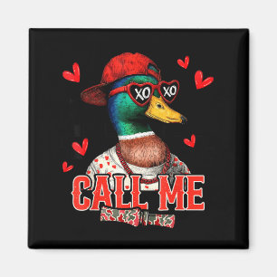Nenne mich Stockentenjagd Frohen Valentinstag Magnet