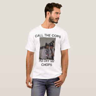 Nennen Sie die Polizisten T-Shirt