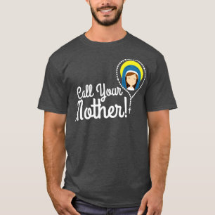 Nennen Sie Ihre Mutter Mama Geschenke gesegnete Ma T-Shirt