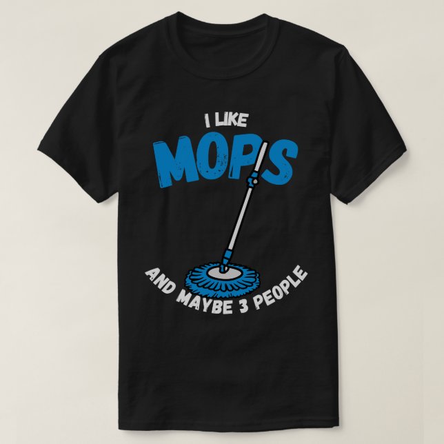 Nennen Sie mich den Mop Whisperer T-Shirt (Design vorne)