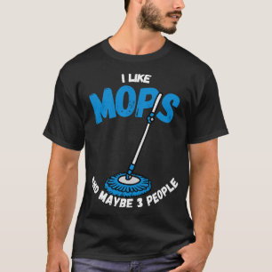 Nennen Sie mich den Mop Whisperer T-Shirt