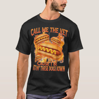 Nennen Sie Mich Den Tierarzt Der Diese Hunde Heiß T-Shirt