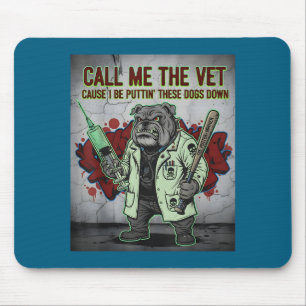 Nennen Sie mich den Tierarzt, weil ich diese Hunde Mousepad