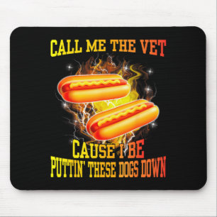 Nennen Sie mich den Tierarzt, weil ich diese Hunde Mousepad
