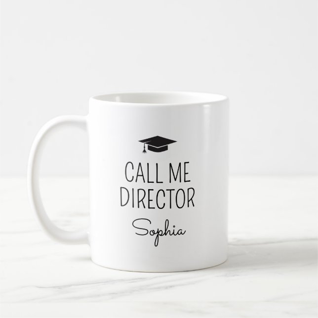 Nennen Sie mich Direktor Personalisierter Name Kaffeetasse (Links)