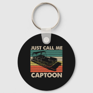 Nennen Sie mich einfach Captoon Retro-Pontoonboot- Schlüsselanhänger