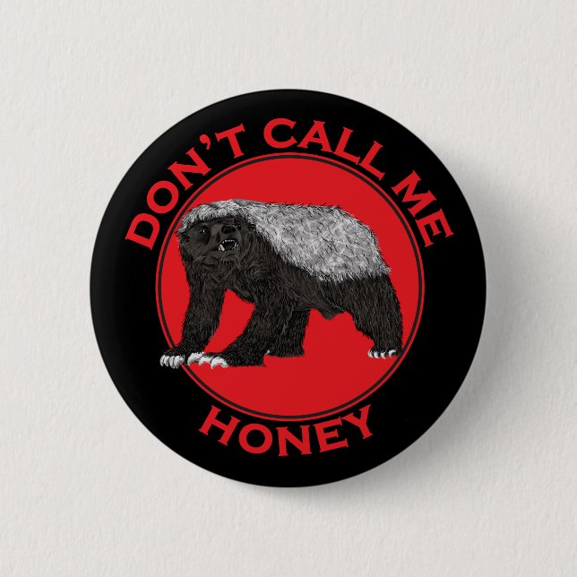 Nennen Sie mich Honey Badass Honey Badger Red Art  Button (Vorderseite)