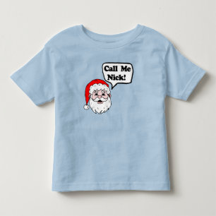 Nennen Sie mich Nick Santa Kleinkind T-shirt