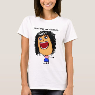 Nennen Sie mich Princess Cartoon T-Shirt