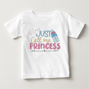 Nennen Sie mich Prinzessin Baby T-shirt