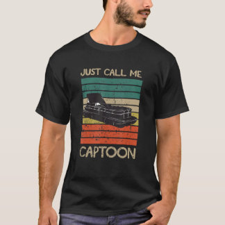 Nennen Sie mir einfach Captoon Pontoon Crew für Po T-Shirt