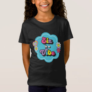 Neon 90s Retro Six ist ein Vibe 6. Geburtstag T-Shirt
