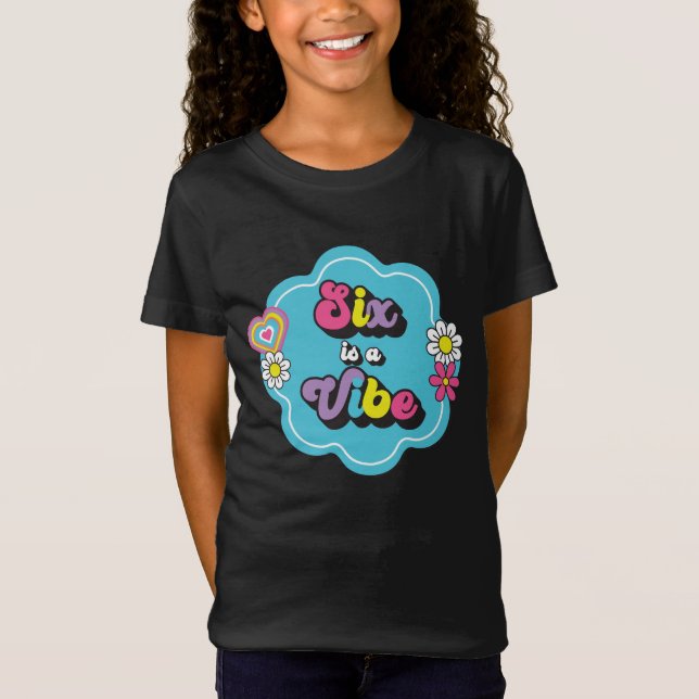 Neon 90s Retro Six ist ein Vibe 6. Geburtstag T-Shirt (Vorderseite)