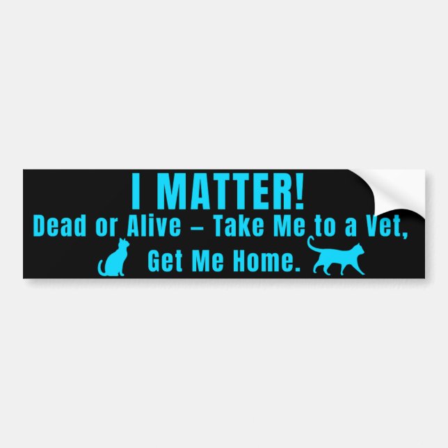 Neon Blue "I Matter" Bumper Sticker Autoaufkleber (Vorne)