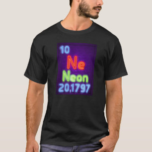 Neon Chemistry Element der Chemistry Periodic T-Shirt