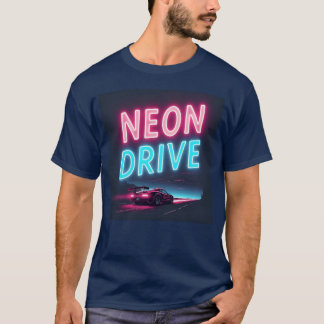 Neon Drive Retro Synthwave Design T-Shirt
