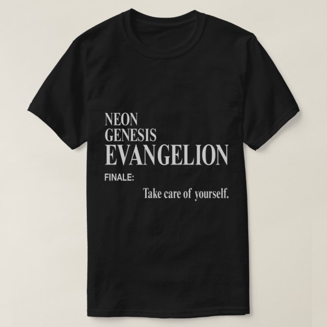 Neon Genesis Evangelion Achten Sie auf sich selbst T-Shirt (Design vorne)