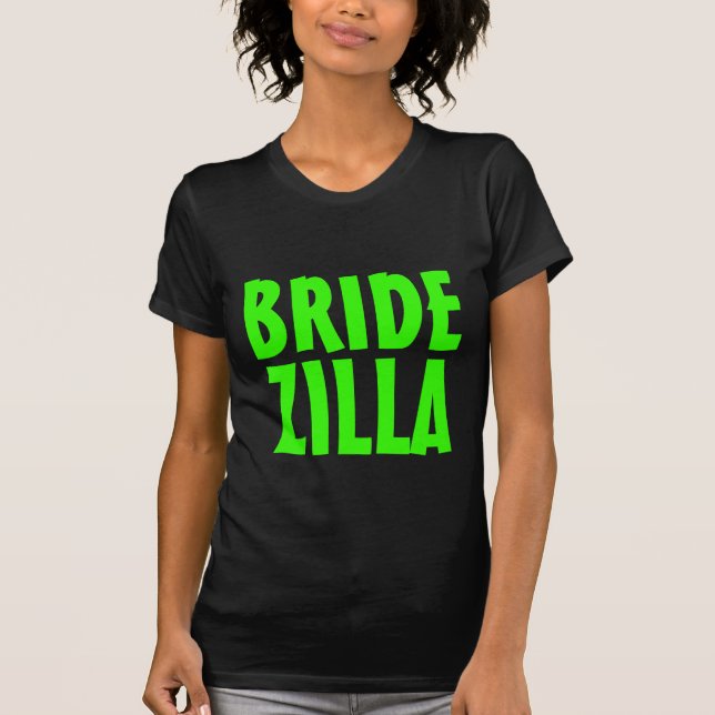 Neon green Bridezilla t Shirt für Braut (Vorderseite)