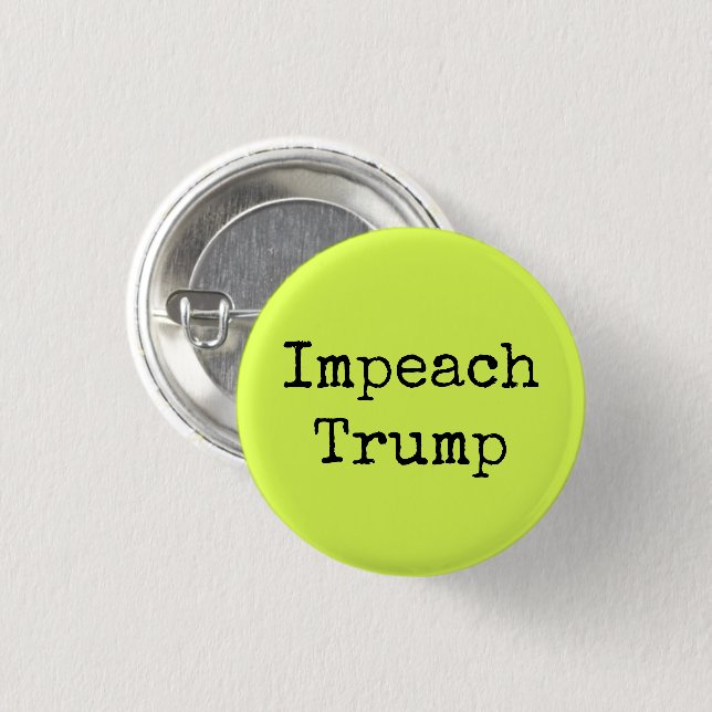 Neon Green "Impeach Trump" Button (Vorne & Hinten)