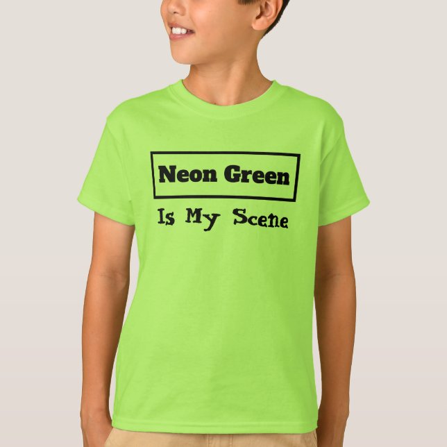 Neon Green ist mein Sprichwort in Szene, farbenfro T-Shirt (Vorderseite)