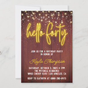 Neon Hello 40 Wooden Geburtstag Einladung