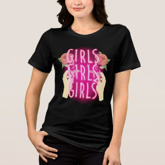 Neon Pink Girls Girls Girls Sign Tri-Blend Shirt