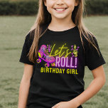 Neon Pink Let's Roll Girl's Roller Skaten Party T-Shirt<br><div class="desc">Roll Birthday Party-Design mit lebhaften Neonleuchten und Text in Neon Rosa und Gelb,  ideal für Roller Skaten Disco Geburtstagspartys für Mädchen.</div>
