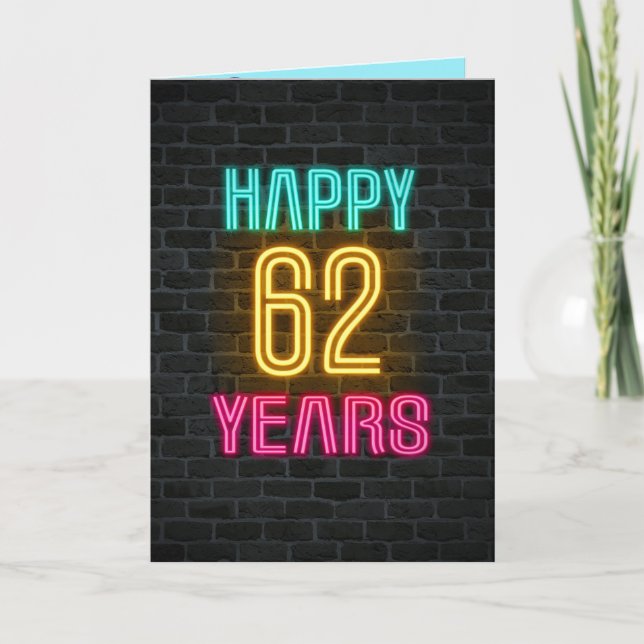 Neon-Schild zum 62. Geburtstag Karte (Vorderseite)