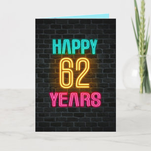 Neon-Schild zum 62. Geburtstag Karte