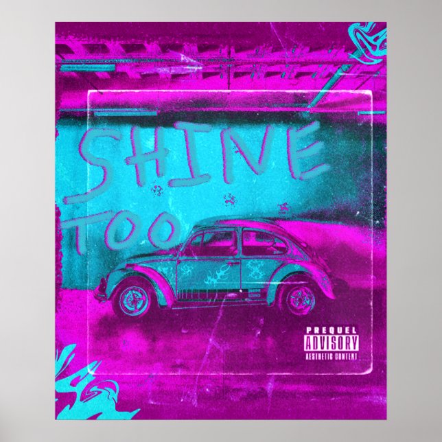 Neon Shimmer Car Poster - "Shine to Bright" (Vorne)