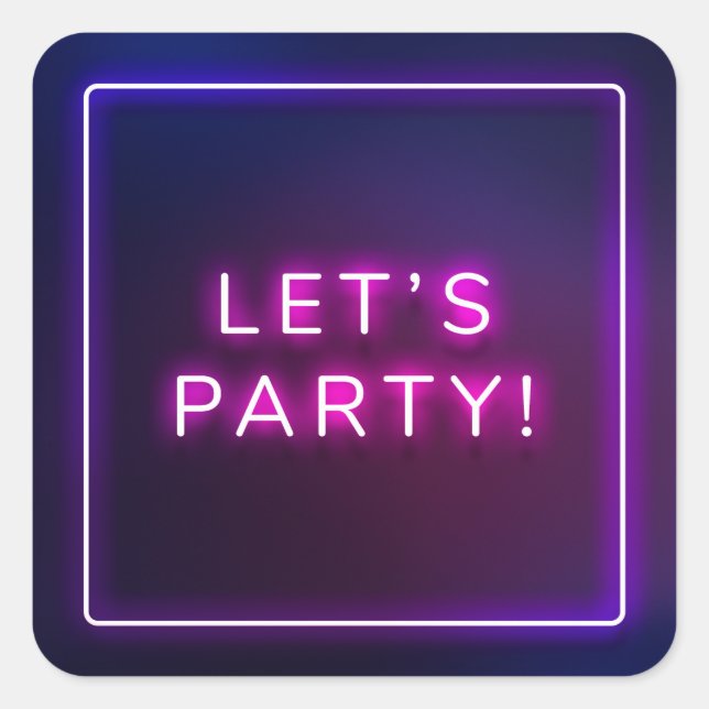 Neon Sign Let's Party Abschluss Pink Lila Quadratischer Aufkleber (Vorderseite)