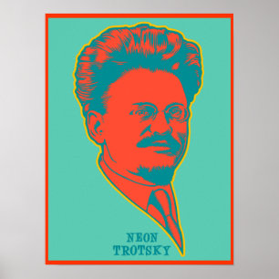 Neon Trotsky Poster