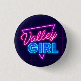 Neon Valley Girl Button