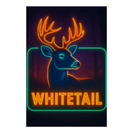 Neon Whitetail Poster
