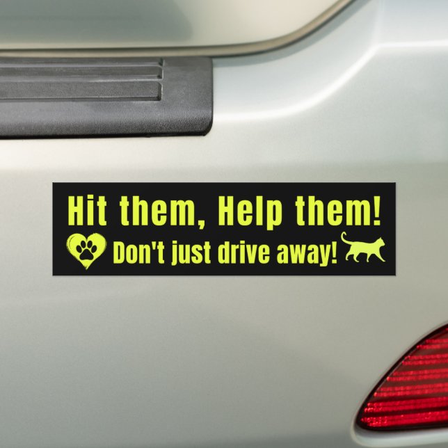 Neon Yellow "Hit them, Help them!" Bumper Sticker Autoaufkleber (Auf Auto)