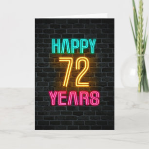 Neonschild auf Ziegel für 72. Geburtstag Karte