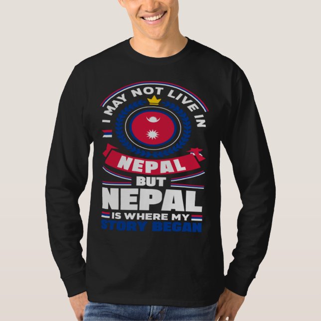 Nepalese Nepal Nepalese Flag Quote T-Shirt (Vorderseite)