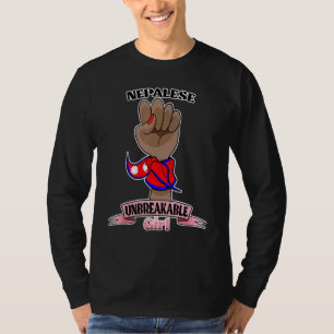 Nepalesisches Mädchen Unzerbrechlich I Nepalesisch T-Shirt