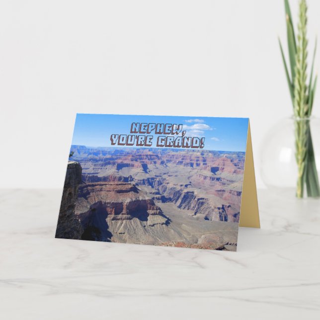 Nephew, du bist Grand! Grand Canyon Birthday Card Karte (Vorderseite)